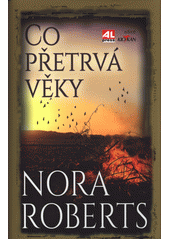 Co přetrvá věky